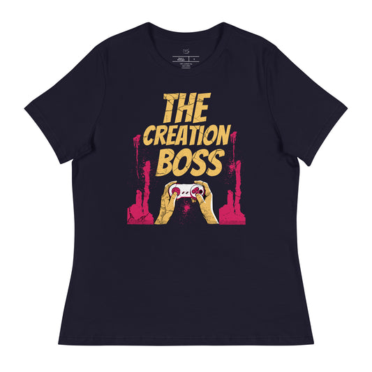 The Creation Boss Gamer Women's Relaxed T-Shirt